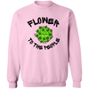 Flower To The People /White Sweatshirt