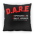 D.A.R.E Pillow (Medium)