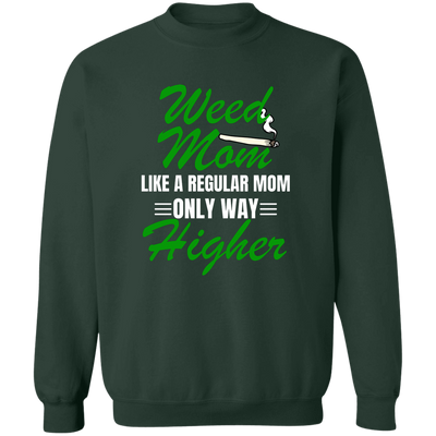 Higher Mom Sweatshirt