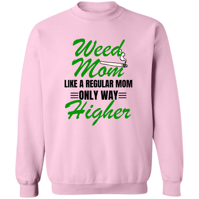 Higher Mom /White Sweatshirt