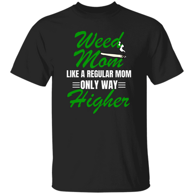 Higher Mom T-Shirt