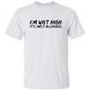 Allergies /White T-Shirt