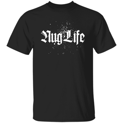 Nug Life T-Shirt