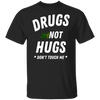 Drugs Hot Hugs (Black) T-Shirt