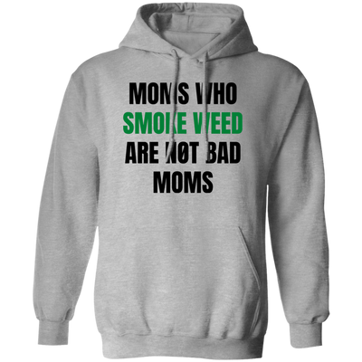 Not Bad Moms /White Hoodie