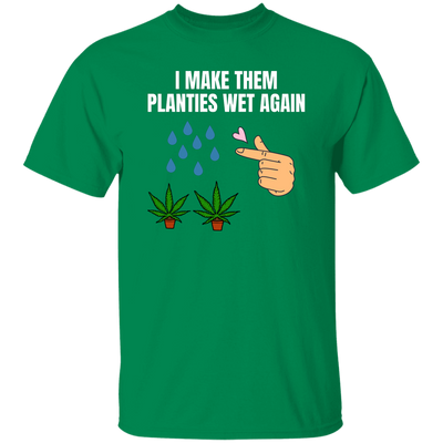 Wet Planties T-Shirt