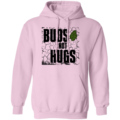 Buds Not Hugs 2.1 Hoodie