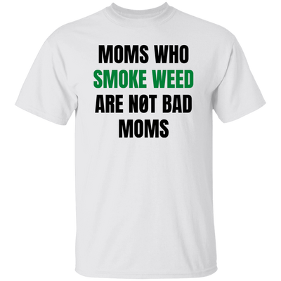 Not Bad Moms /White T-Shirt