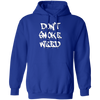 Don`t Smoke My Weed Hoodie