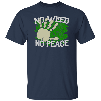 No Weed No Peace T-Shirt