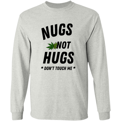 Nugs Not Hugs /White Long T-Shirt