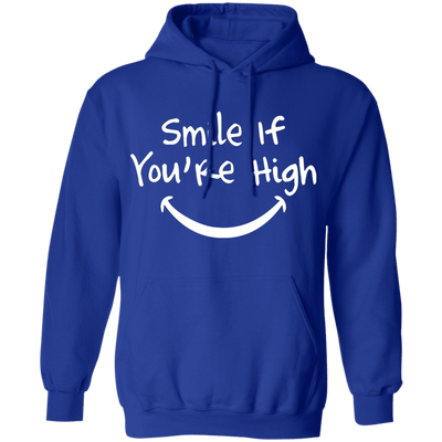 Smile If You Are High Pullover Hoodie