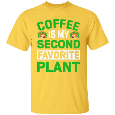 Coffee Is My Second Favorite Plant T-Shirt