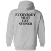 Everybody Must Get Stoned Back Pullover Hoodie