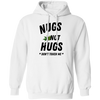 Nugs Not Hugs Hoodie