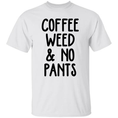 COFFEE WEED NO PANTS T-Shirt