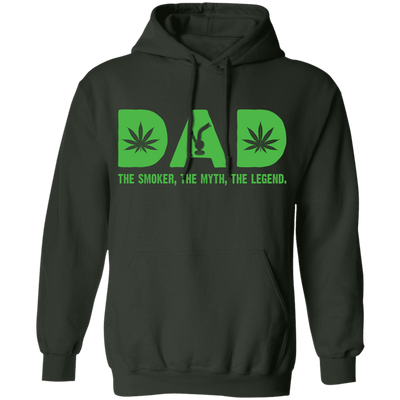 Dad The Smoker, The Myth , The Legend Hoodie