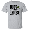 Buds Not Hugs 2.1 T-Shirt