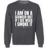 Seaweed Diet Sweatshirt