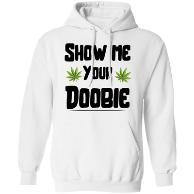 Show Me Your Doobie Hoodie