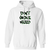 Don`t Smoke My Weed /White Hoodie