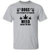 Dogs & Weed T-Shirt