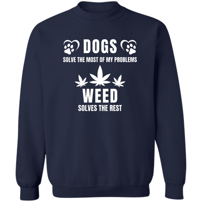 Dogs & Weed /Black Sweatshirt