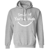 Smile If You Are High Pullover Hoodie