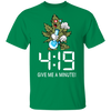 Give Me A Minute T-Shirt