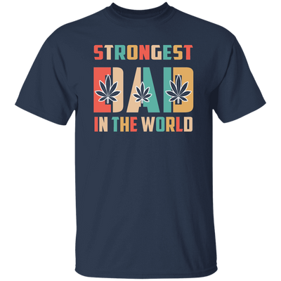 Strongest Dad T-Shirt