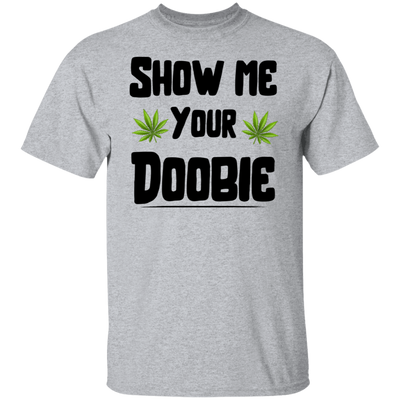 Shoe Me Your Doobie T-Shirt