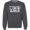 Ass Grass Gas Sweatshirt